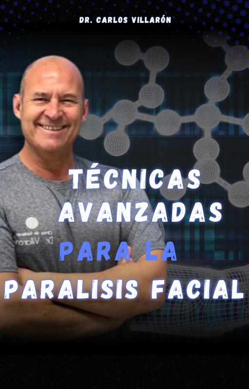 LANDING FORMACIÓN PARALISIS FACIAL 15 PORTADA EBOOK TECNICAS AVANZADAS PARA LA PARALISIS FACIAL